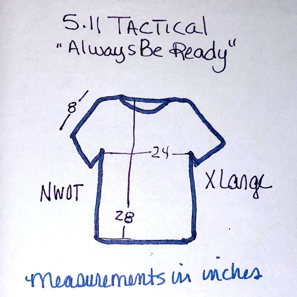 5.11 Tactical Gear - Always Be Ready T Shirt.  X-Large NWOT - Picture 5 of 6